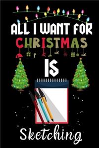 All I Want For Christmas Is Sketching
