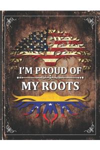 Im Proud of My Roots