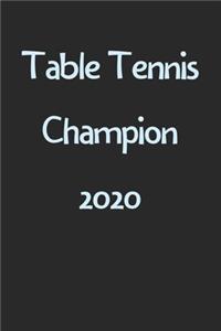 Table Tennis Champion 2020