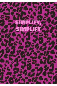 Simplify, Simplify