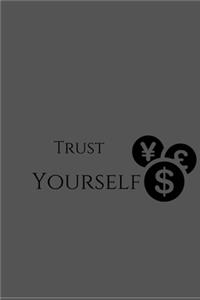 trust yourself