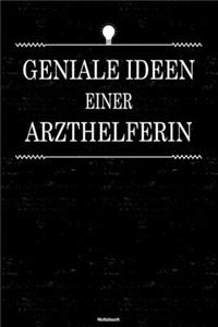 Geniale Ideen einer Arzthelferin Notizbuch