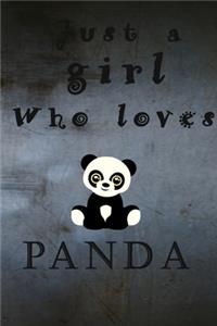 just a girl who loves PANDA: Just A Girl Who Loves Pandas: lined blushnotes Notebook, Diary, Journal or Planner - Size 6 x 9 - 110 lined Pages - Office Equipment - Great Gift id