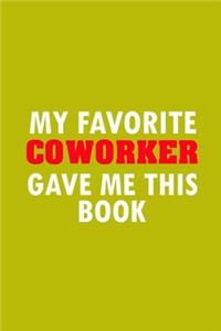 My Favorite Coworker Gave Me This Book