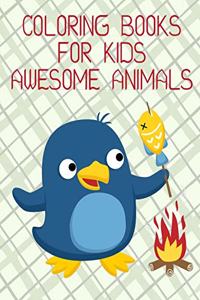 Coloring Books For Kids Awesome Animals
