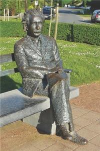 Albert Einstein Statue Sitting on a Bench - Blank Lined Notebook