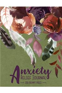 Anxiety Relief Journal 200 Prompt Pages
