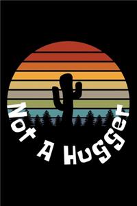 Not A Hugger Cactus