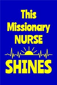 This Missionary Nurse Shines