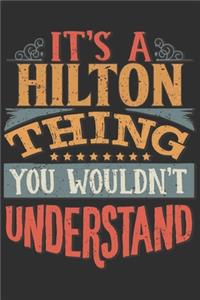 It's A Hilton Thing You Wouldn't Understand