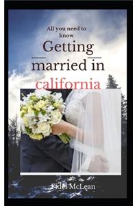 Getting Married in California
