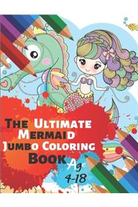 The Ultimate Mermaid Jumbo Coloring Book Age 4-18