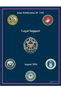 Joint Publication JP 3-84 Legal Support August 2016