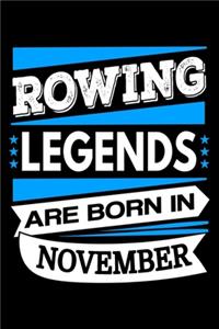 Rowing Legends Are Born In November Journal