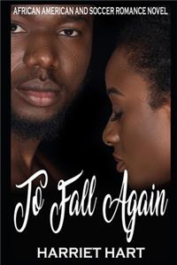 To Fall Again