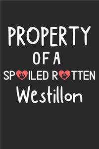 Property Of A Spoiled Rotten Westillon