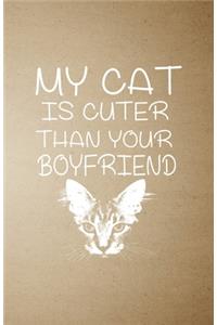 My Cat Is Cuter Than Your Boyfriend A5 Lined Notebook