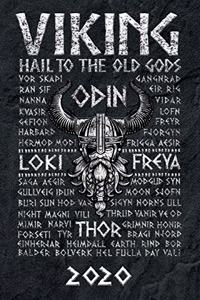 Viking Hail To The Old Gods Terminkalender 2020: Odin Thor Terminkalender und Tagesplaner ca DIN A5 farbig - 376 Seiten - 1 Seite pro Tag - Wikinger - Runen Nordische Mythologie