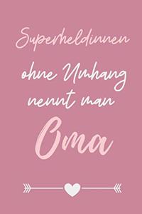 Superheldinnen Ohne Umhang Nennt Man Oma