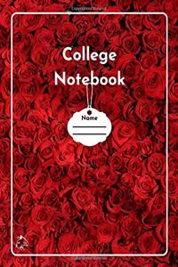 College Notebook: Student workbook Journal Diary Red roses bloom cover notepad by Raz McOvoo