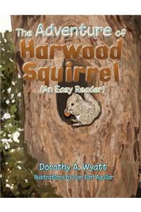 The Adventure of Harwood Squirrel