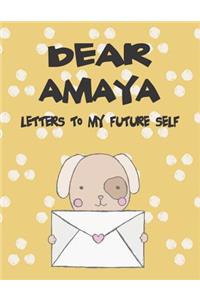 Dear Amaya, Letters to My Future Self