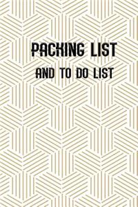 Packing List and To Do List