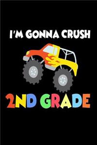 I'm Gonna Crush 2nd Grade