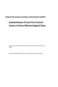 Saskatchewan Forest Fire Control Centre Surface Meteorological Data