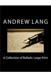 A Collection of Ballads