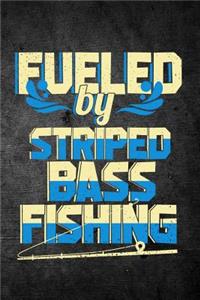 Fueled By Striped Bass Fishing