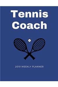 Tennis Coach 2019 Weekly Planner