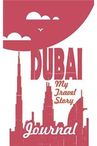 Dubai - My Travel Story Journal