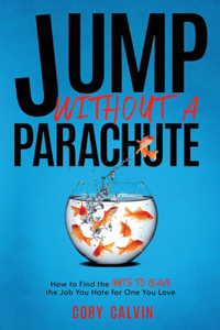 Jump Without A Parachute