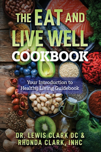 Eat and Live Well Cookbook