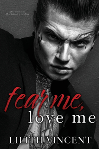 Fear Me, Love Me