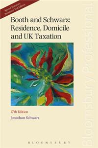 Booth and Schwarz: Residence, Domicile and UK Taxation