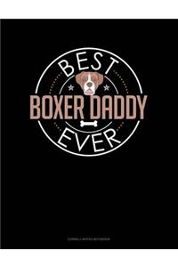 Best Boxer Daddy Ever