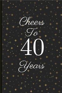 Cheers to 40 Years
