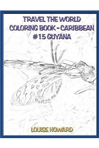 Travel the World Coloring Book - Caribbean #15 Guyana
