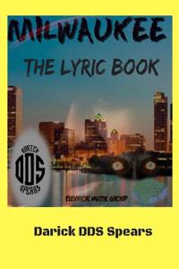 Milwaukee The Lyric Book