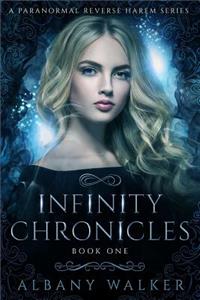 Infinity Chronicles Book One