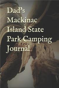 Dad's Mackinac Island State Park Camping Journal