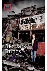 The Dark Things
