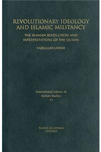 Revolutionary Ideology and Islamic Militancy