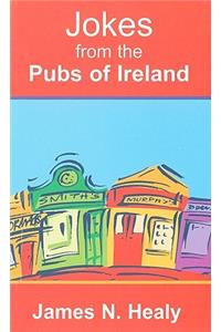 Jokes from the Pubs of Ireland