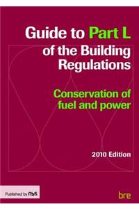 Guide to Part L of the Building Regulations