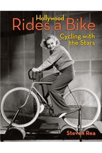 Hollywood Rides A Bike