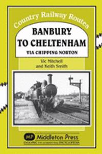 Banbury to Cheltenham Via Chipping Norton