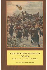The Danish Campaign of 1864